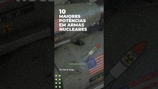 As 10 maiores potências em armas nucleares nuclear [upl. by Attekahs]