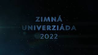 Zimná Univerziáda 2022 [upl. by Atila]