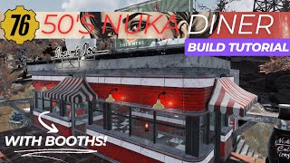 Build tutorial  Immersive 50s Nuka Diner Fallout 76 [upl. by Eckmann952]