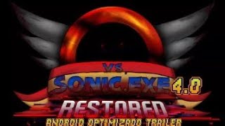 VS SONICEXE 40 RESTORED BUILD ANDROID OPTIMIZADO TRAILER ES POR Boyfriend SKR ツ NO MÍ [upl. by Ayk]