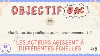 BAC Cours Environnement  Les acteurs agissent à différentes échelles [upl. by Nrubloc250]