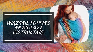 Poppins Hip Carry  wiązanie Poppins na biodrze [upl. by Giverin]