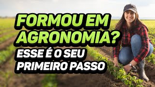 Formou em agronomia Esse é o seu primeiro passo [upl. by Eadmund]