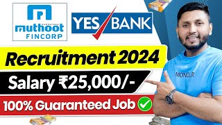 Muthoot  Yes Bank Recruitment 2024  Freshers Eligible  Bank Job Vacancy 2024  Bank Jobs [upl. by Rosemarie]