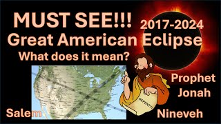 The Great American Eclipse of 2017 and 2024 What Does It Mean April 8 2024 [upl. by Lleznod]