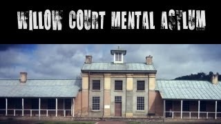 Willow Court Mental Asylum Part 1 [upl. by Adebayo634]