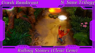 Crash Bandicoot N Sane Trilogy  Rolling Stones Clear Gem [upl. by Renita]