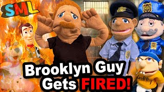 SML Movie Brooklyn Guy Gets Fired [upl. by Aisak]