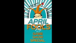 Jessy Lepperts April Fools Day Game Show Special [upl. by Atinod573]