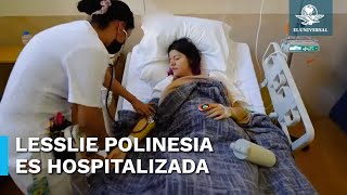 Lesslie Polinesia es hospitalizada de emergencia tras presentar contracciones [upl. by Gayler815]