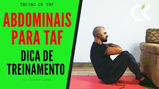 ABDOMINAL DICAS IMPORTANTES Treinamento para TAF [upl. by Noyek941]