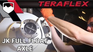 TeraFlex Full Float Axle [upl. by Thornburg]