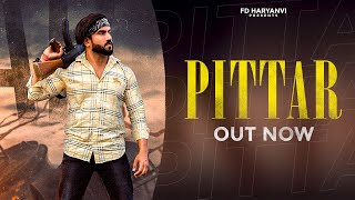 PITTAR Song Official Video  Pradeep Bhati  Sunny Ahirwar  Haryanvi Songs Haryanvi 2022 [upl. by Anidene828]