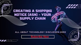 How to creat Ship Notice ASN in ariba  Your Supply Chain  How To create Ship Notice [upl. by Slemmer451]