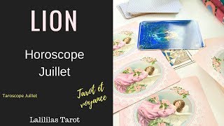 HOROSCOPE LION JUILLET 2018 TAROT ET VOYANCE [upl. by Brunella]