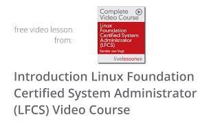 Linux Foundation Certified System Administrator  Introduction LFCS Video Course [upl. by Eceinej848]