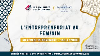 Les JECO 2023  l’entrepreneuriat au féminin  Banque de France [upl. by Neersan]