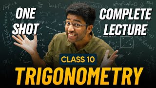 Trigonometry Class 10 in One Shot 🔥  Class 10 Maths Chapter 8 Complete Lecture  Shobhit Nirwan [upl. by Quar]