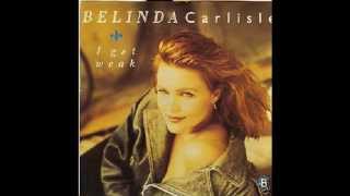 Belinda Carlisle  I Get Weak 12¨Version [upl. by Laefar]