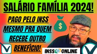 INSS QUEM PODE RECEBER O SALARIO FAMILIA 2024 [upl. by Beulah]