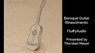 Rinascimento Fuffy Audio example Baroque Guitar Open Strings [upl. by Asirb]