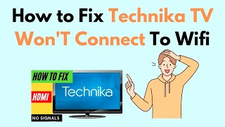 How to Fix Technika TV WonT Connect To Wifi [upl. by Atinuahs]