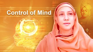 Control of Mind  Pravrajika Divyanandaprana [upl. by Hux838]