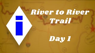 River to River Trail Thru Hike Day 1 [upl. by Nivel728]