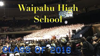 Waipahu High School Graduation Song [upl. by Adlig196]