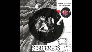 Sewer Election Incipientium  Sorceress CD excerpts [upl. by Olivie903]