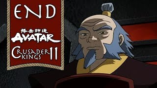 Iroh The Dragon of the West  Avatar Four Nations Mod Lets Play CK2  END [upl. by Alrac]