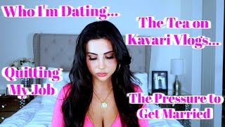 Life Update Relationship Status Quitting my Job The Tea on Kavari Vlogs [upl. by Macilroy]