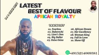 LATEST BEST OF FLAVOUR AFRICAN ROYALTY 2023 BY DJ S SHINE BEST [upl. by Novaj]