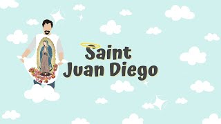 Saint of the Week for Kids  St Juan Diego [upl. by Cissie]