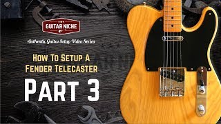 How To Setup A Fender Telecaster Part 3 Cleaning amp Restringing [upl. by Mychal]