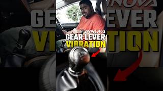 Innovas Gear Lever Vibration 🫨 shorts toyota innova gearbox automobile informative cars24 [upl. by Even23]