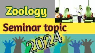 Seminar topic seminar topic easy topic for zoologyproject solution [upl. by Analla]