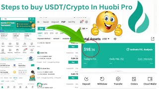 MONEY MAKING ONLINE HOW TO BUY USDTCRYPTO USING HUOBI PRO EASY STEPS😱🤗😊 LEARN TO TRADE IN HUOBI [upl. by Edholm]