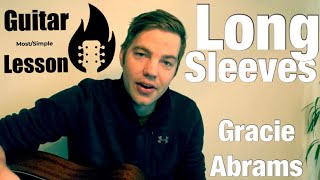 Gracie Abrams  Long Sleeves  Guitar Tutorial [upl. by Gine956]