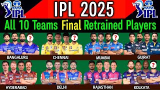 IPL 2025  All Team Retained Players List  CSK KKR RCB MI GT SRH LSG PBKS DC RR IPL 2024 [upl. by Namhar]