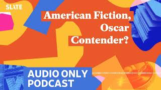 American Fiction Oscar Contender  Culture Gabfest [upl. by Olsson]