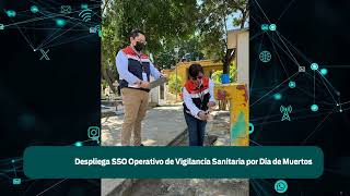 Despliega SSO Operativo de Vigilancia Sanitaria por Día de Muertos [upl. by Ymme337]