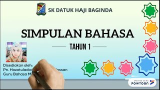 SIMPULAN BAHASA TAHUN 1 [upl. by Nairot]