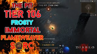 Diablo 4  The Pit Tier 106 Immortal Flameweaver Fire Bolt Sorcerer Clear Season 4 [upl. by Wagner]