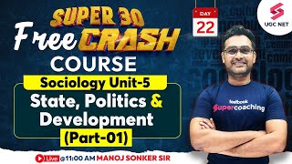 UGC NET Dec 2023 Sociology  Sociology Unit5  State Politics and Development Part1  Manoj Sir [upl. by Enyrb207]