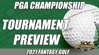 2021 PGA Championship  Tournament Preview Field amp Course Preview [upl. by Flore]