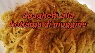 Spaghetti alla bottarga di muggine  Ricetta buonissima facile e rapida [upl. by Monica]