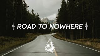 Road To Nowhere ↟  An IndieFolkAlternative Playlist [upl. by Oramlub]