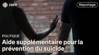 Québec injecte 45 millions  dans les centres de prévention du suicide [upl. by Aivatco311]