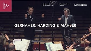 GERHAHER HARDING amp MAHLER [upl. by Tiertza881]